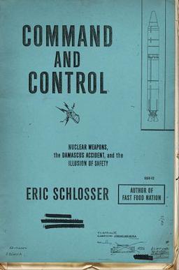A turquoise colored book cover for Schlosser's Command & Control. It has lines drawings of missiles and illustrations of redacted documents decorating it.